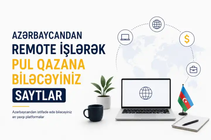 Remote İşləyərək Pul Qazanmaq üçün saytlar